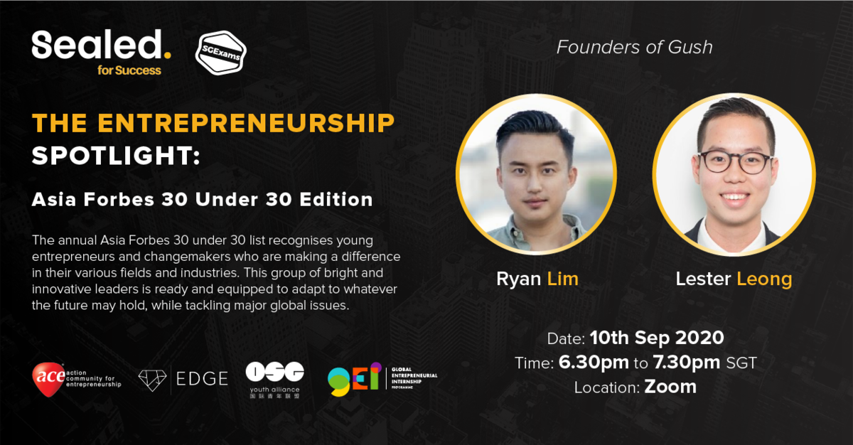 Entrepreneurship Spotlight Asia Forbes 30 Under 30 Founder Of Gush Thursday September 10 18 30 To 00