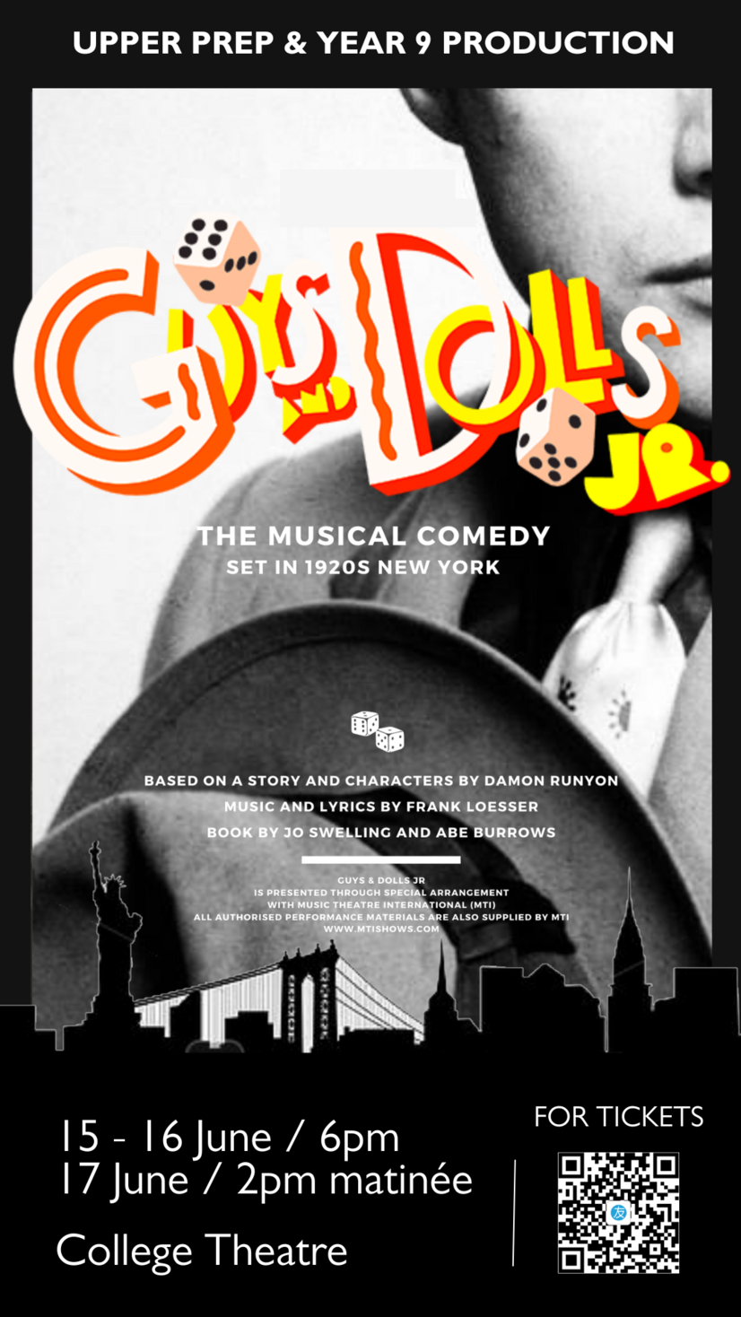 Guys and Dolls JR Upper Prep & Year 9 Production Thursday, June 15